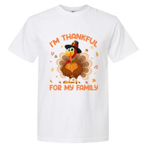 Im Thankful For My Family Thanksgiving Day Family Matching Gift Garment-Dyed Heavyweight T-Shirt