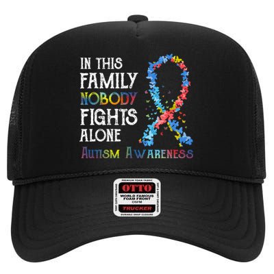 In This Family Nobody Fights Alone Autism High Crown Mesh Back Trucker Hat