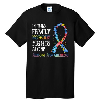 In This Family Nobody Fights Alone Autism Tall T-Shirt