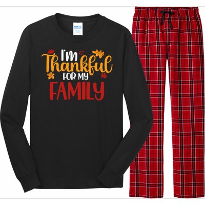 Im Thankful For My Family Cute Thanksgiving Family Matching Cute Gift Long Sleeve Pajama Set