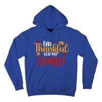 Im Thankful For My Family Cute Thanksgiving Family Matching Cute Gift Hoodie