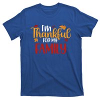 Im Thankful For My Family Cute Thanksgiving Family Matching Cute Gift T-Shirt