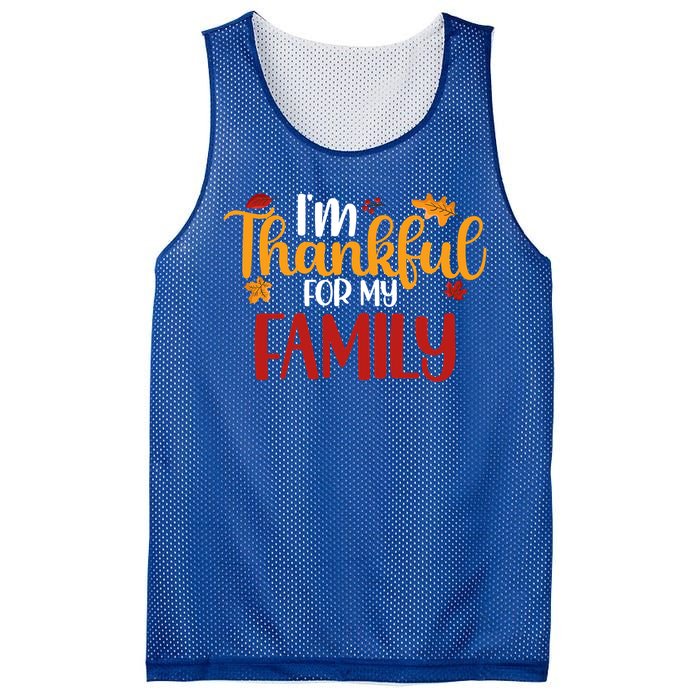 Im Thankful For My Family Cute Thanksgiving Family Matching Cute Gift Mesh Reversible Basketball Jersey Tank