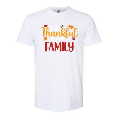 Im Thankful For My Family Cute Thanksgiving Family Matching Cute Gift Softstyle CVC T-Shirt