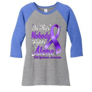 In This Family Nobody Fight Alone Rett Syndrome Awareness Cool Gift Women's Tri-Blend 3/4-Sleeve Raglan Shirt