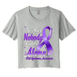 In This Family Nobody Fight Alone Rett Syndrome Awareness Cool Gift Women's Crop Top Tee