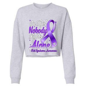 In This Family Nobody Fight Alone Rett Syndrome Awareness Cool Gift Cropped Pullover Crew