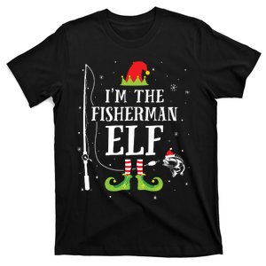 Im The Fisherman Elf Matching Funny Fishing Christmas Xmas T-Shirt