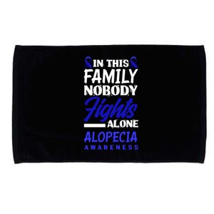 In This Family Nobody Fights Alone Alopecia Awareness Gift Microfiber Hand Towel