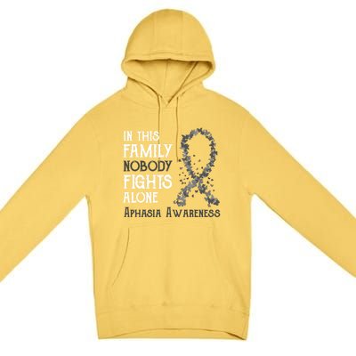 In This Family Nobody Fights Alone Aphasia Gift Premium Pullover Hoodie