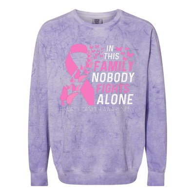 In This Family No Fighting Alone Breast Cancer Awareness Gift Colorblast Crewneck Sweatshirt