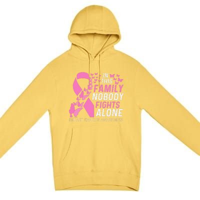 In This Family No Fighting Alone Breast Cancer Awareness Gift Premium Pullover Hoodie