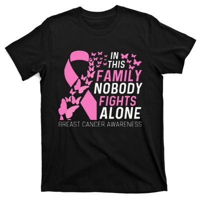 In This Family No Fighting Alone Breast Cancer Awareness Gift T-Shirt