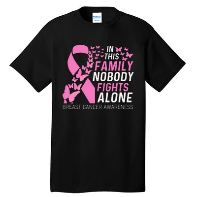 In This Family No Fighting Alone Breast Cancer Awareness Gift Tall T-Shirt