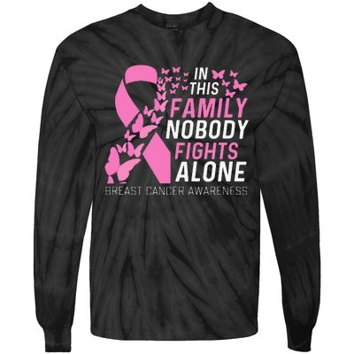 In This Family No Fighting Alone Breast Cancer Awareness Gift Tie-Dye Long Sleeve Shirt