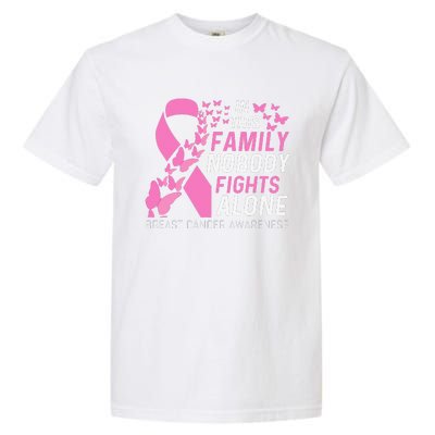 In This Family No Fighting Alone Breast Cancer Awareness Gift Garment-Dyed Heavyweight T-Shirt