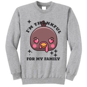 Im Thankful For My Sister Family Smile Face Great Gift Tall Sweatshirt