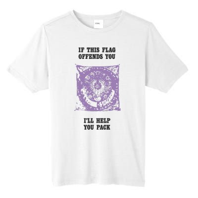 If This Flag Offends You I’ll Help You Pack Tall Fusion ChromaSoft Performance T-Shirt