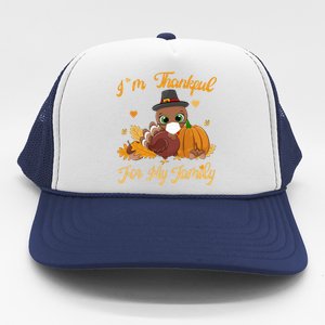 IM Thankful For My Family Pajamas Turkey Thanksgiving Great Gift Trucker Hat