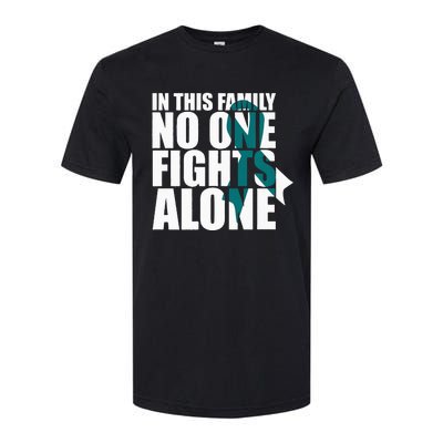 In This Family No One Fights AloneCervical Cancer Awareness Softstyle CVC T-Shirt