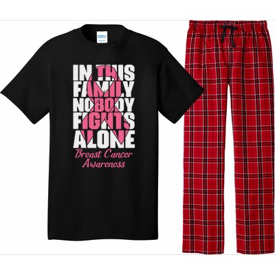 In This Family Nobody Fights Alone Breast Cancer Awareness Cute Gift Pajama Set