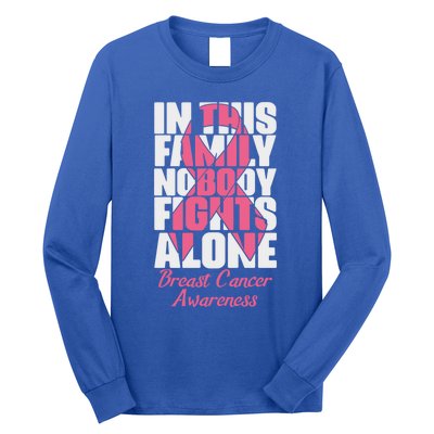 In This Family Nobody Fights Alone Breast Cancer Awareness Cute Gift Long Sleeve Shirt