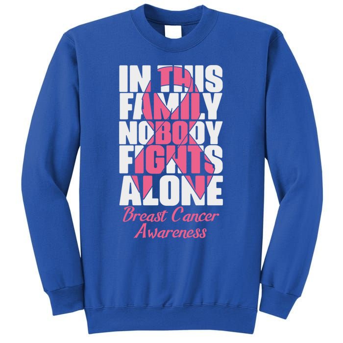 In This Family Nobody Fights Alone Breast Cancer Awareness Cute Gift Sweatshirt