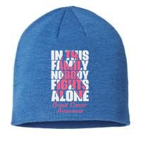 In This Family Nobody Fights Alone Breast Cancer Awareness Cute Gift Sustainable Beanie