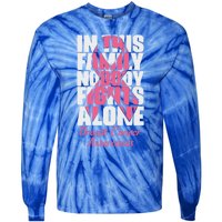 In This Family Nobody Fights Alone Breast Cancer Awareness Cute Gift Tie-Dye Long Sleeve Shirt