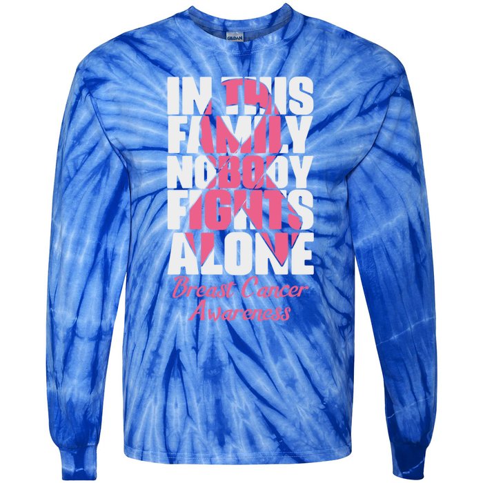 In This Family Nobody Fights Alone Breast Cancer Awareness Cute Gift Tie-Dye Long Sleeve Shirt