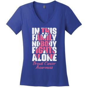 In This Family Nobody Fights Alone Breast Cancer Awareness Cute Gift Women's V-Neck T-Shirt