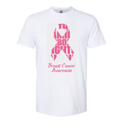 In This Family Nobody Fights Alone Breast Cancer Awareness Cute Gift Softstyle CVC T-Shirt