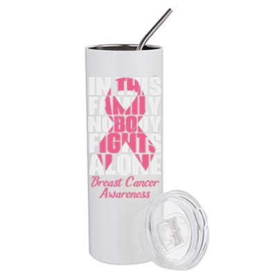 In This Family Nobody Fights Alone Breast Cancer Awareness Cute Gift Stainless Steel Tumbler