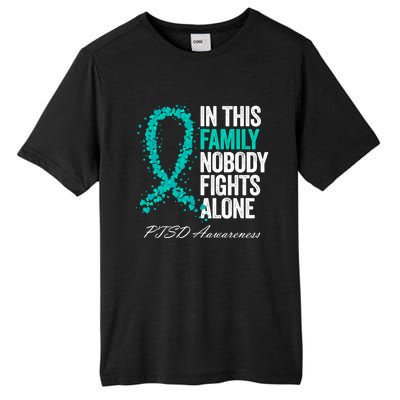 In This Family Nobody Fights Alone Ptsd Awareness Funny Gift Tall Fusion ChromaSoft Performance T-Shirt