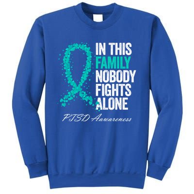 In This Family Nobody Fights Alone Ptsd Awareness Funny Gift Sweatshirt