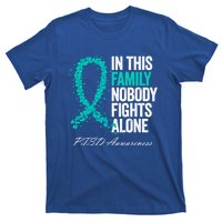 In This Family Nobody Fights Alone Ptsd Awareness Funny Gift T-Shirt