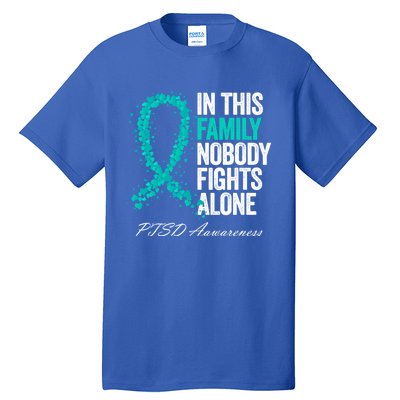 In This Family Nobody Fights Alone Ptsd Awareness Funny Gift Tall T-Shirt