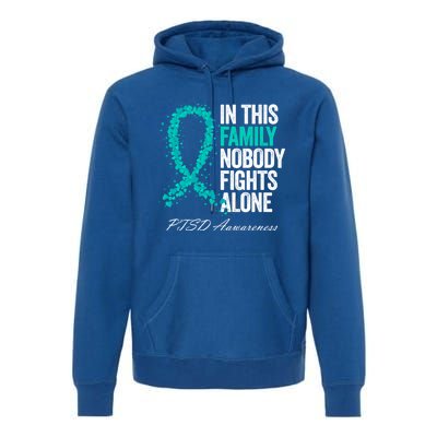 In This Family Nobody Fights Alone Ptsd Awareness Funny Gift Premium Hoodie