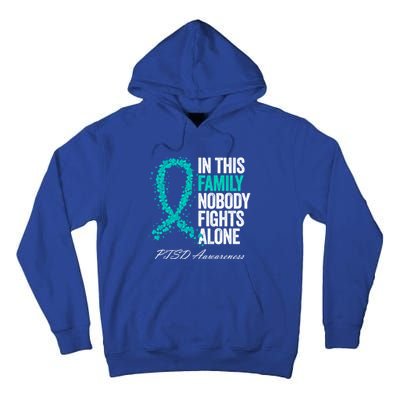 In This Family Nobody Fights Alone Ptsd Awareness Funny Gift Tall Hoodie