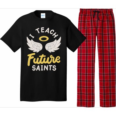 I Teach Future Saints Pajama Set