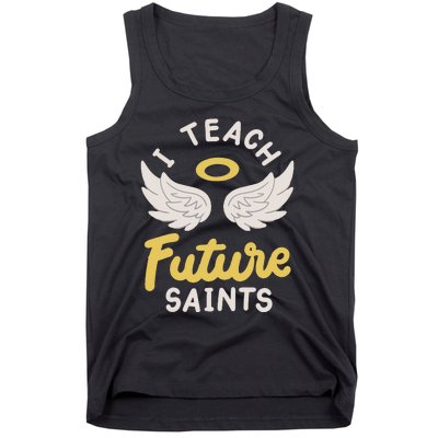 I Teach Future Saints Tank Top