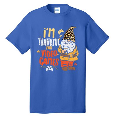 Im Thankful For Video Games Funny Fall Thanksgiving Gaming Gift Tall T-Shirt