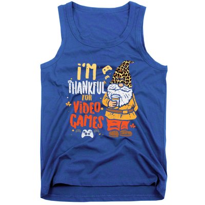 Im Thankful For Video Games Funny Fall Thanksgiving Gaming Gift Tank Top