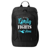 In This Family No One Fights Alone Diabetes Awareness City Backpack