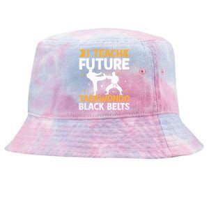 I Teach Future Taekwondo Black Belts Martial Arts Tkd Gift Tie-Dyed Bucket Hat