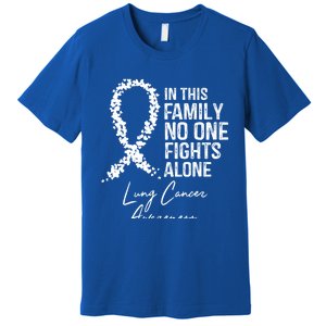 In This Family No One Fights Alone Gift Lung Cancer Premium T-Shirt