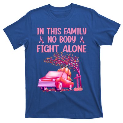 In This Family Nobody Fights Alone Breast Cancer Awareness Gift T-Shirt