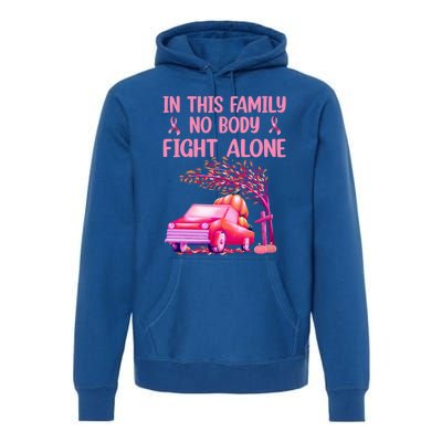 In This Family Nobody Fights Alone Breast Cancer Awareness Gift Premium Hoodie