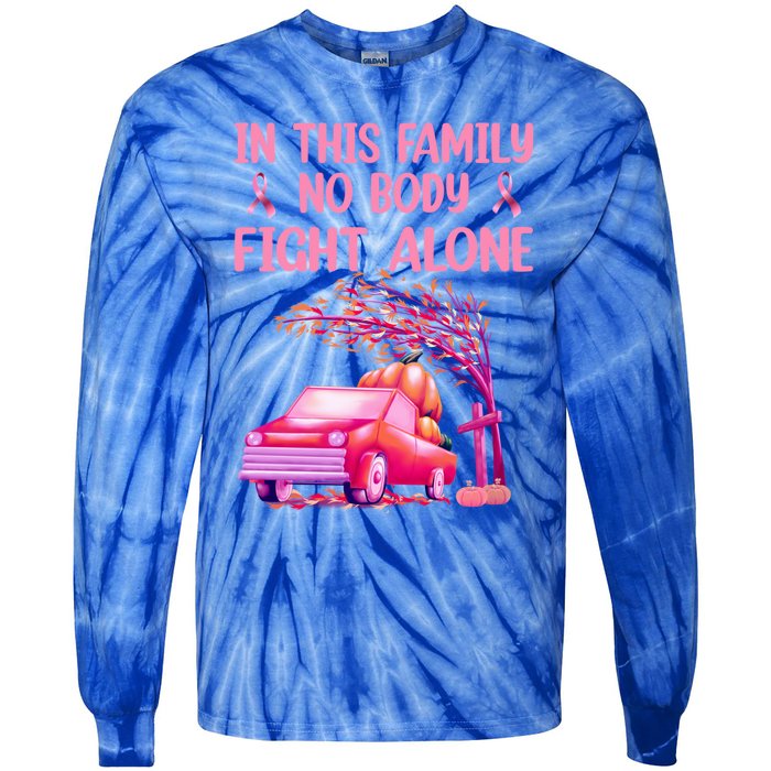 In This Family Nobody Fights Alone Breast Cancer Awareness Gift Tie-Dye Long Sleeve Shirt