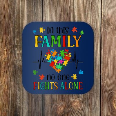 In This Family No One Fights Alone Autism Family Autism Awareness Month Support Coaster